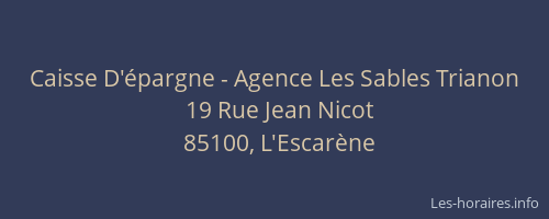 Caisse D'épargne - Agence Les Sables Trianon