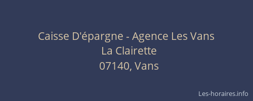 Caisse D'épargne - Agence Les Vans