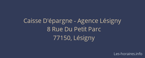 Caisse D'épargne - Agence Lésigny