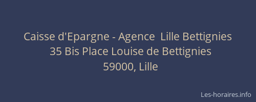 Caisse d'Epargne - Agence  Lille Bettignies