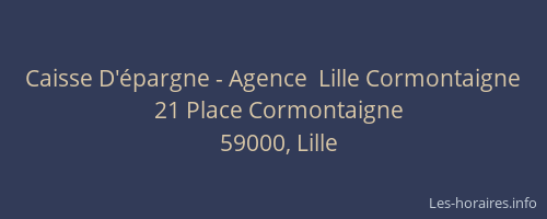 Caisse D'épargne - Agence  Lille Cormontaigne