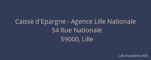 Caisse d'Epargne - Agence Lille Nationale
