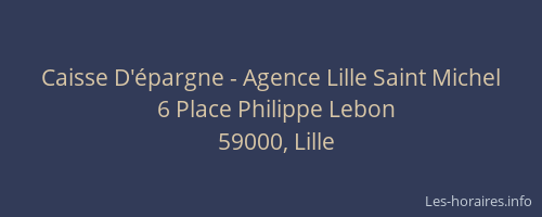 Caisse D'épargne - Agence Lille Saint Michel