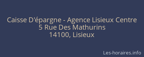 Caisse D'épargne - Agence Lisieux Centre