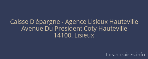 Caisse D'épargne - Agence Lisieux Hauteville