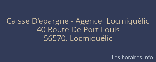 Caisse D'épargne - Agence  Locmiquélic