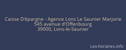 Caisse D'épargne - Agence Lons Le Saunier Marjorie