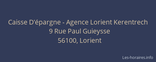 Caisse D'épargne - Agence Lorient Kerentrech
