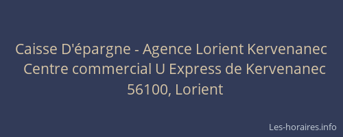Caisse D'épargne - Agence Lorient Kervenanec