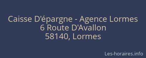 Caisse D'épargne - Agence Lormes