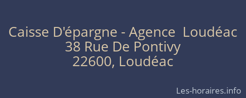 Caisse D'épargne - Agence  Loudéac