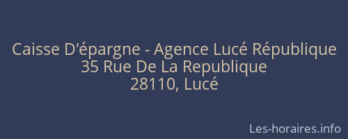 Caisse D'épargne - Agence Lucé République