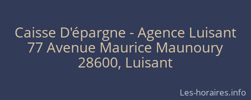 Caisse D'épargne - Agence Luisant