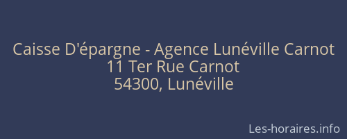 Caisse D'épargne - Agence Lunéville Carnot