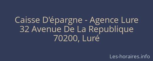 Caisse D'épargne - Agence Lure