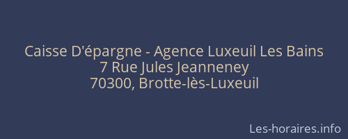 Caisse D'épargne - Agence Luxeuil Les Bains