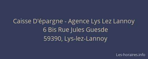Caisse D'épargne - Agence Lys Lez Lannoy