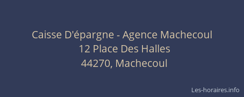 Caisse D'épargne - Agence Machecoul