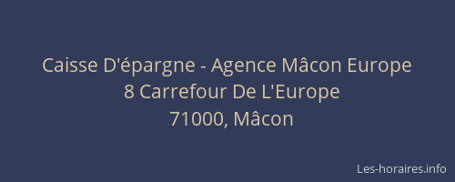 Caisse D'épargne - Agence Mâcon Europe