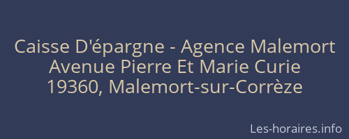 Caisse D'épargne - Agence Malemort