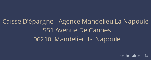 Caisse D'épargne - Agence Mandelieu La Napoule