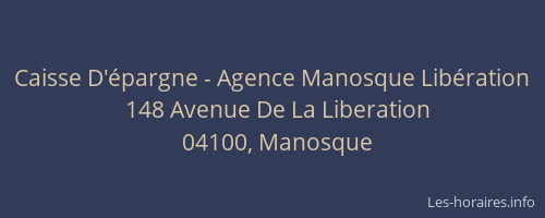 Caisse D'épargne - Agence Manosque Libération