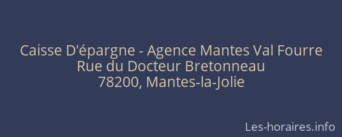 Caisse D'épargne - Agence Mantes Val Fourre
