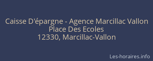 Caisse D'épargne - Agence Marcillac Vallon