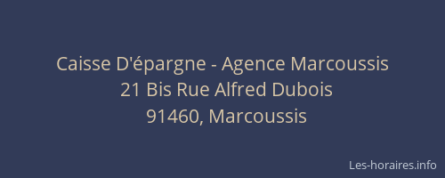 Caisse D'épargne - Agence Marcoussis