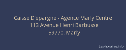 Caisse D'épargne - Agence Marly Centre