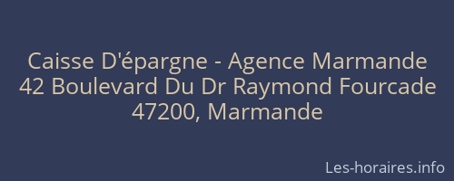 Caisse D'épargne - Agence Marmande