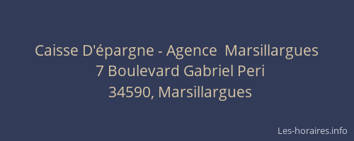 Caisse D'épargne - Agence  Marsillargues