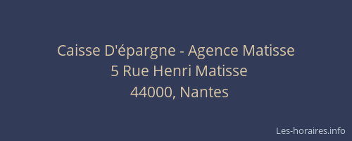 Caisse D'épargne - Agence Matisse