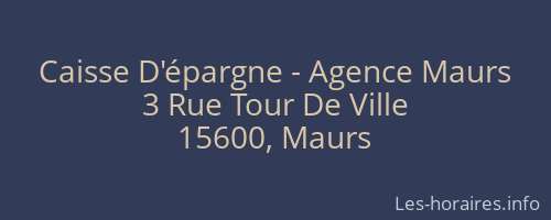 Caisse D'épargne - Agence Maurs