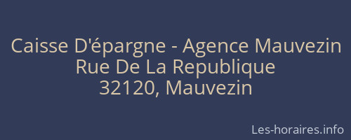 Caisse D'épargne - Agence Mauvezin