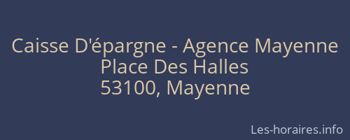 Caisse D'épargne - Agence Mayenne