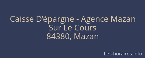 Caisse D'épargne - Agence Mazan