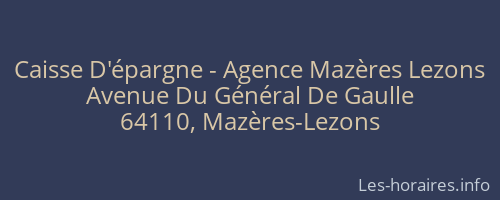 Caisse D'épargne - Agence Mazères Lezons