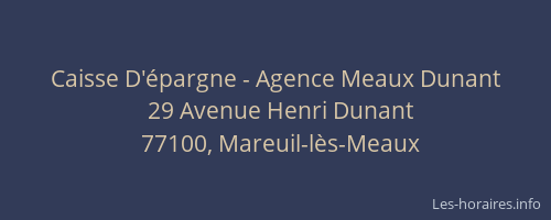 Caisse D'épargne - Agence Meaux Dunant