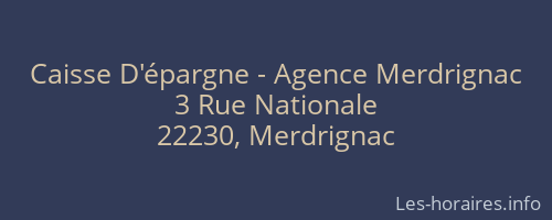 Caisse D'épargne - Agence Merdrignac