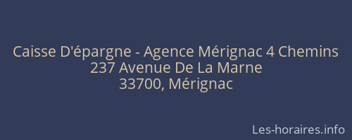 Caisse D'épargne - Agence Mérignac 4 Chemins