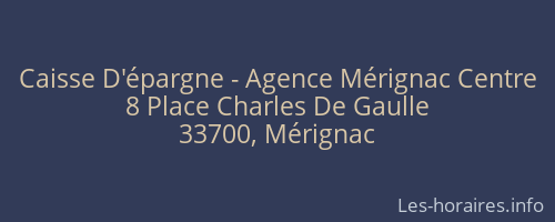 Caisse D'épargne - Agence Mérignac Centre