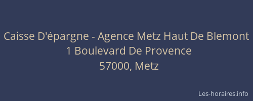 Caisse D'épargne - Agence Metz Haut De Blemont