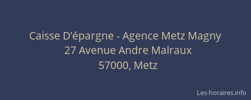 Caisse D'épargne - Agence Metz Magny