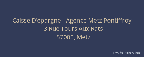 Caisse D'épargne - Agence Metz Pontiffroy