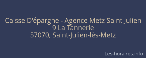Caisse D'épargne - Agence Metz Saint Julien