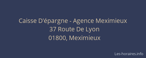 Caisse D'épargne - Agence Meximieux
