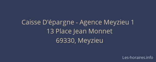 Caisse D'épargne - Agence Meyzieu 1