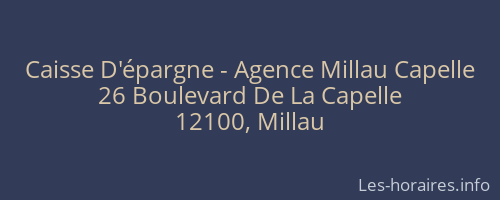 Caisse D'épargne - Agence Millau Capelle