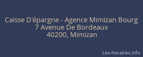 Caisse D'épargne - Agence Mimizan Bourg